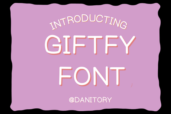 Giftfy: The Perfect Handwritten Font for Creative Makers