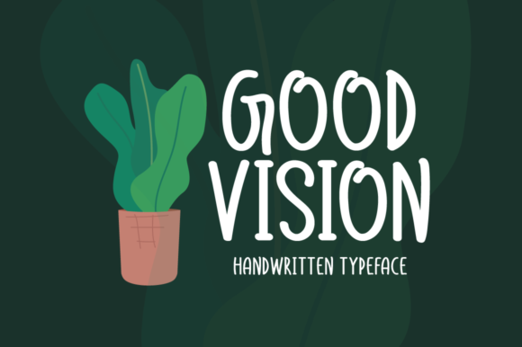 Good Vision: A Handwritten Font for Creative Makers