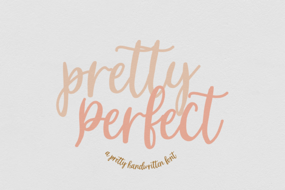 Pretty Perfect: The Elegant Script Font for Your Brand